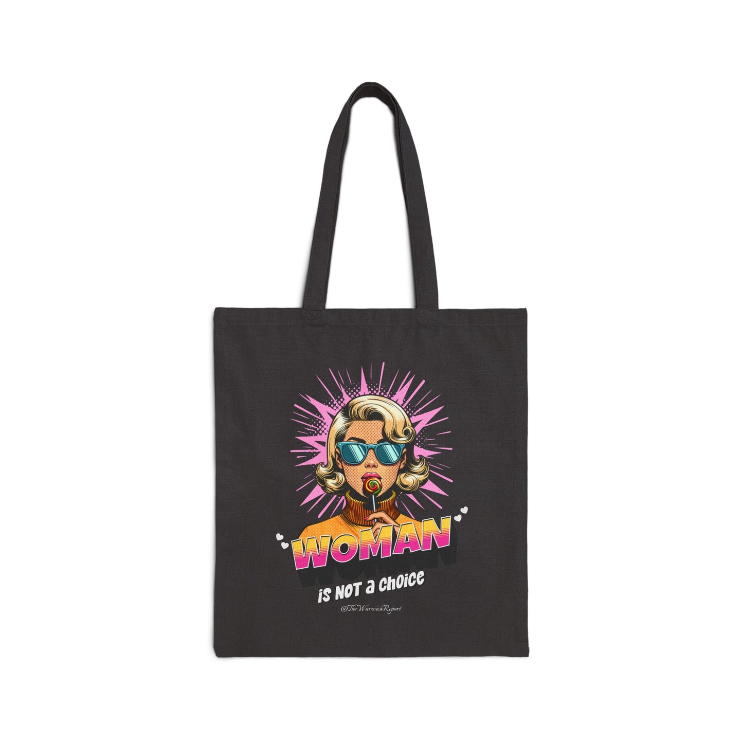 "woman" is not a choice cotton tote bag