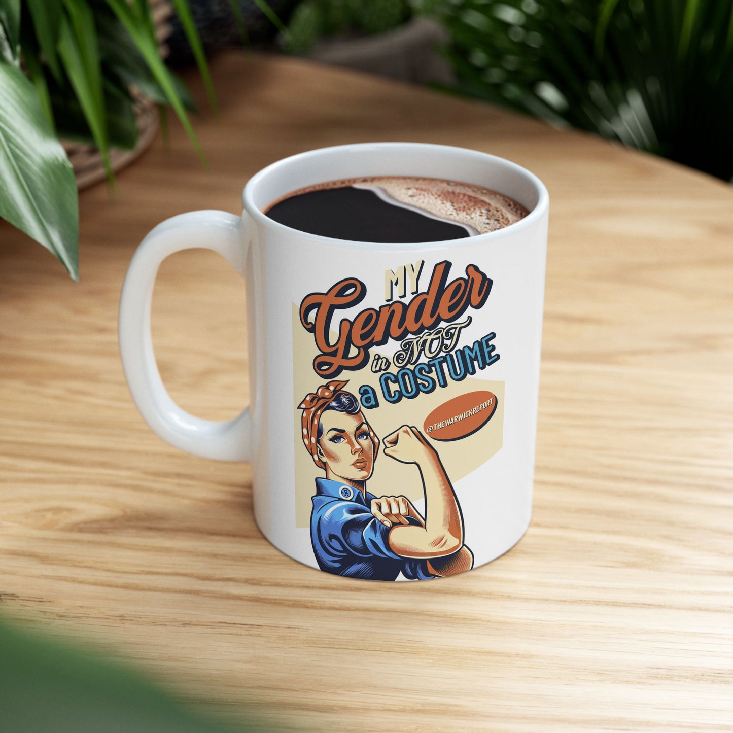 my gender is not a costume rosie mug