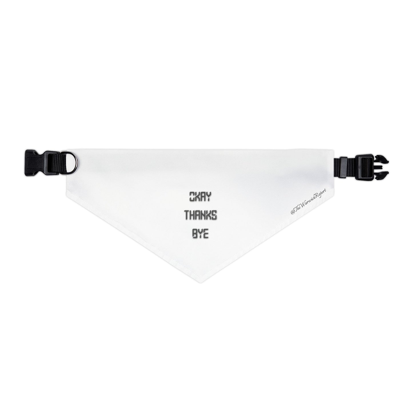 okay thanks bye digital pet bandana collar