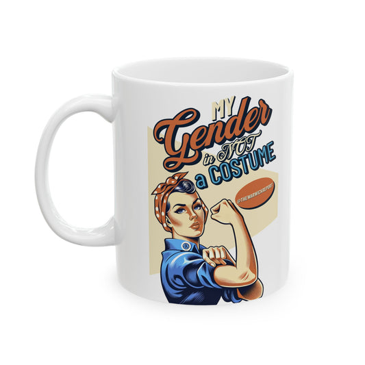 my gender is not a costume rosie mug
