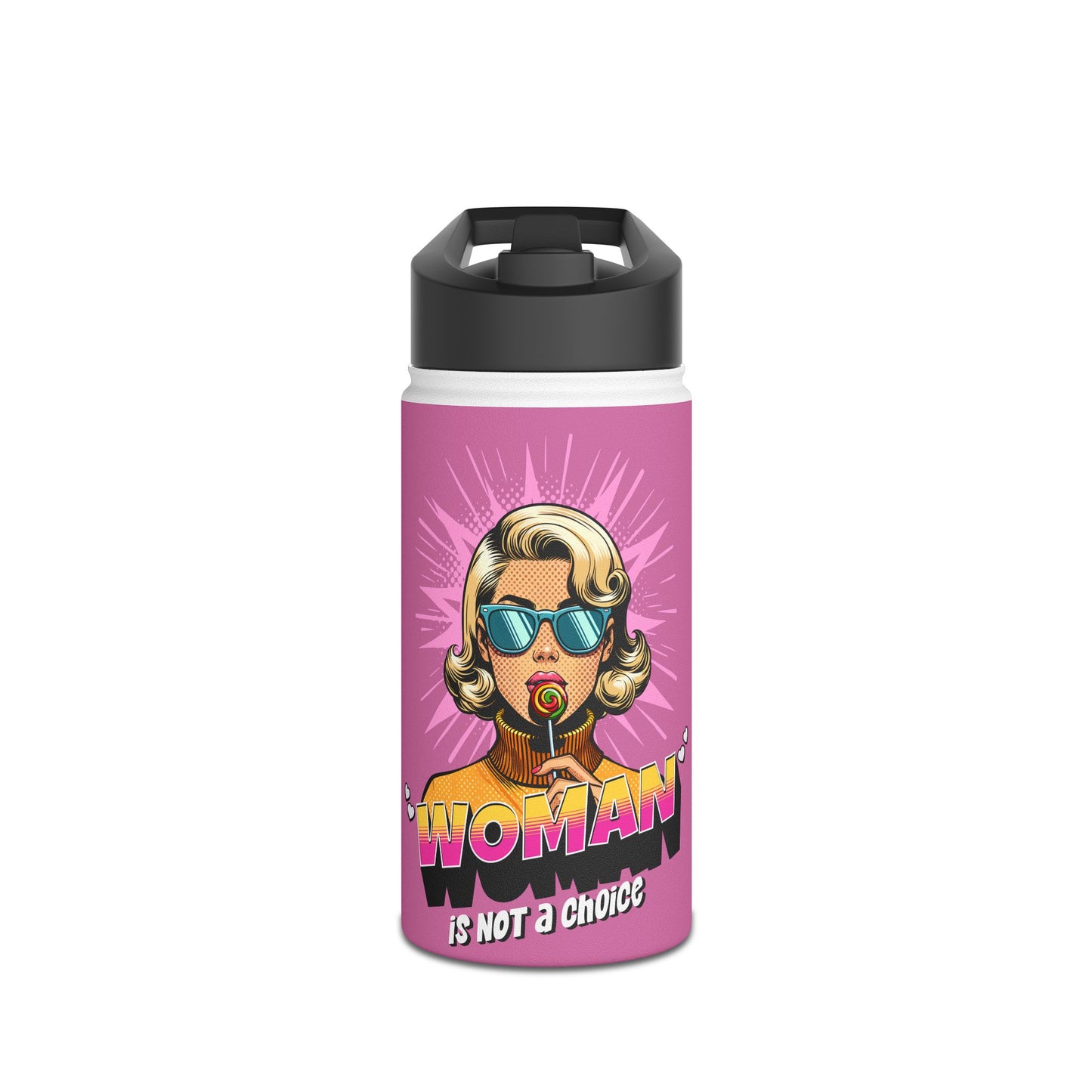 "woman" is not a choice stainless steel water bottle