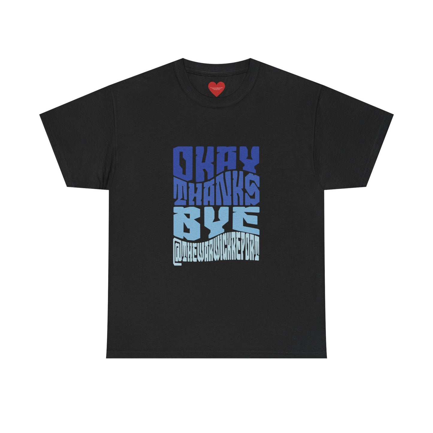 Okay thanks bye blue wave tee