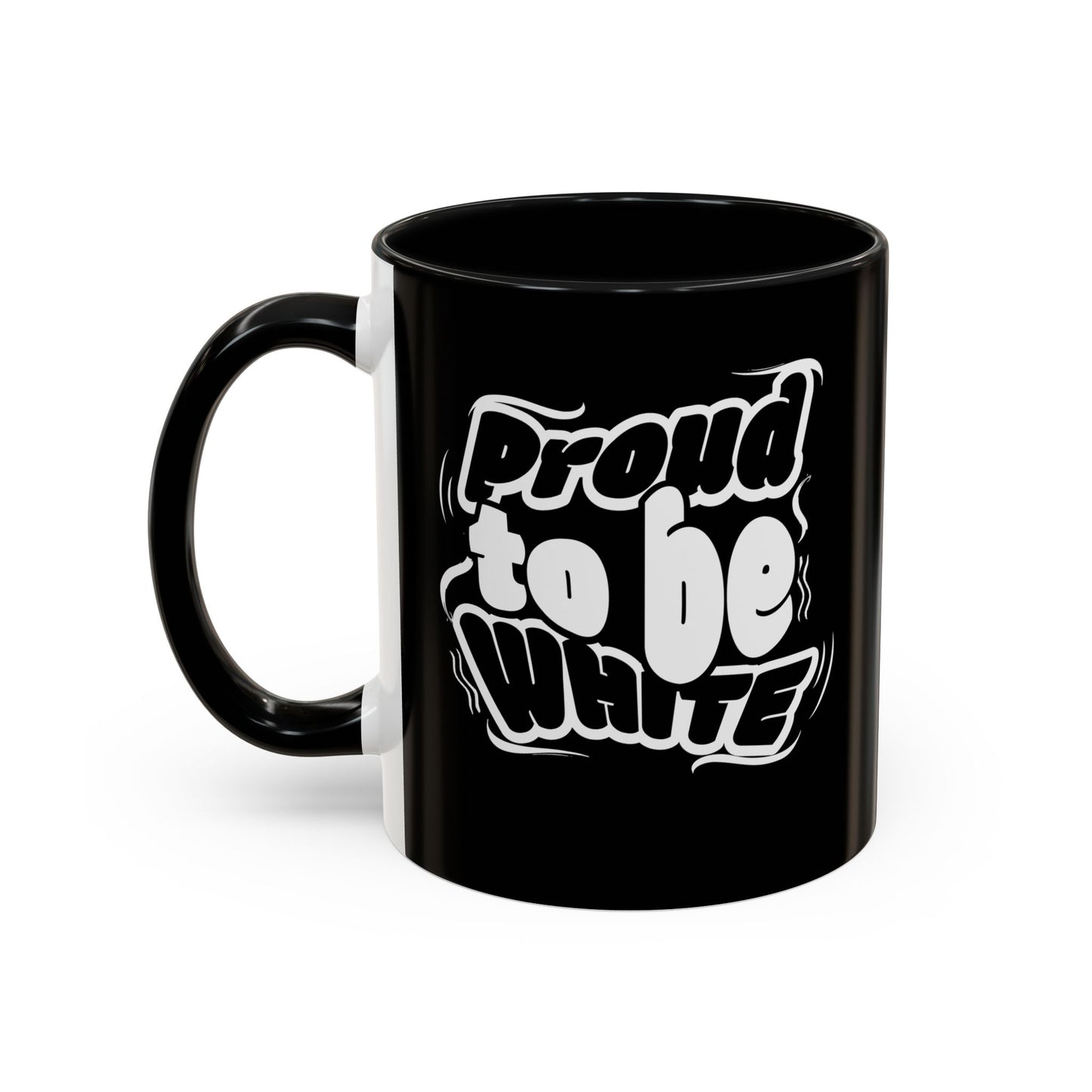proud to be white mug