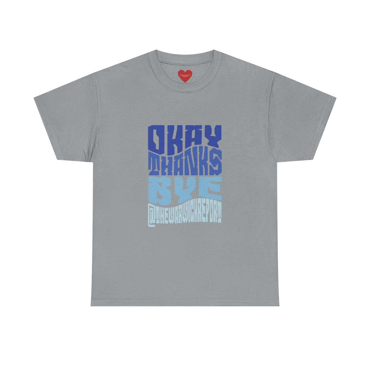 Okay thanks bye blue wave tee