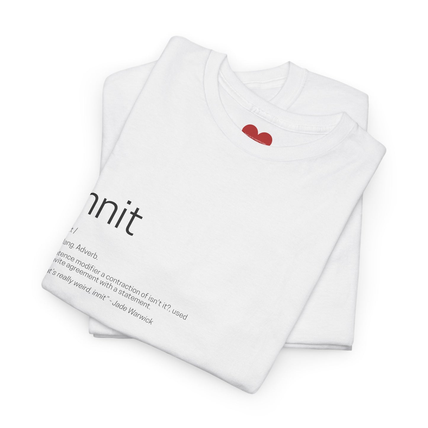 innit definition tee