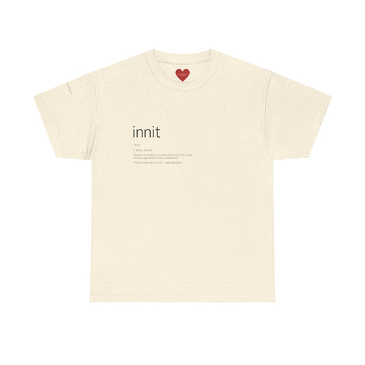 innit definition tee