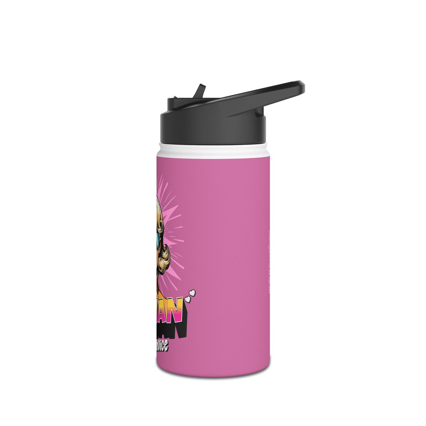 "woman" is not a choice stainless steel water bottle