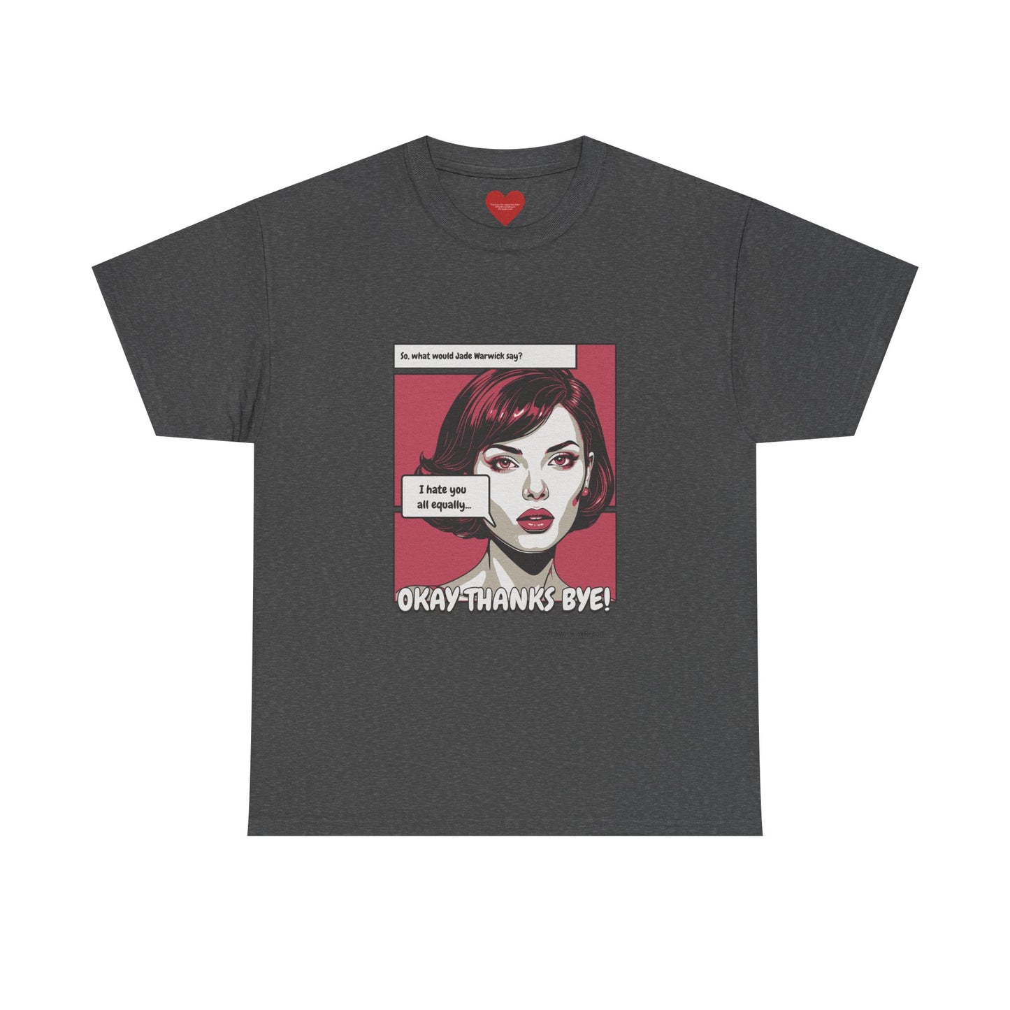 I hate you all equally pop art tee