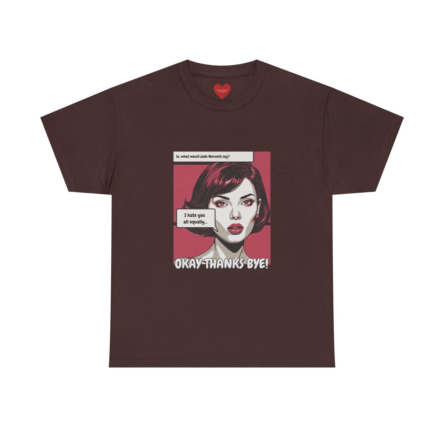 I hate you all equally pop art tee