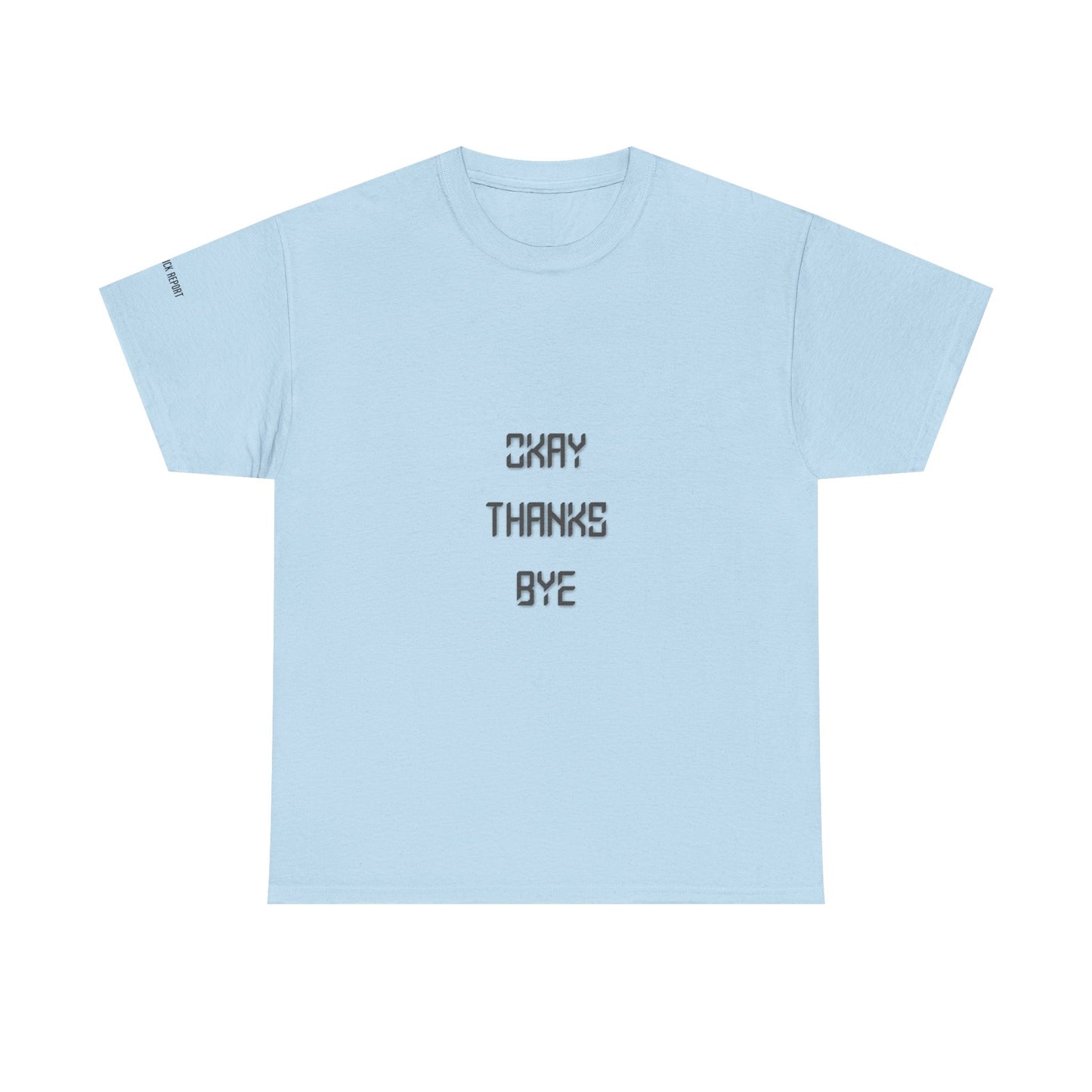 Okay thanks bye digital tee