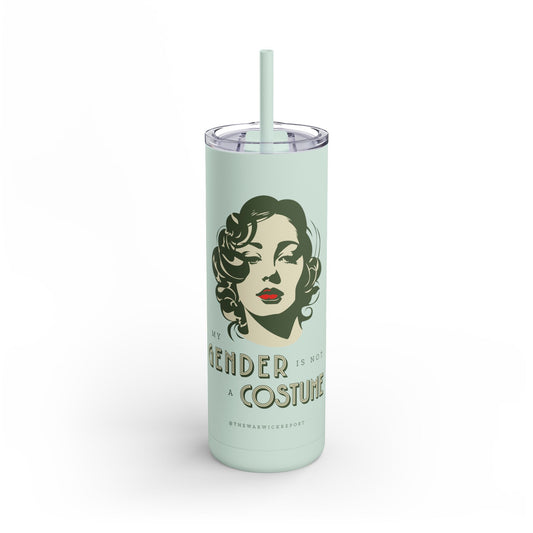 my gender is not a costume lipstick skinny tumbler