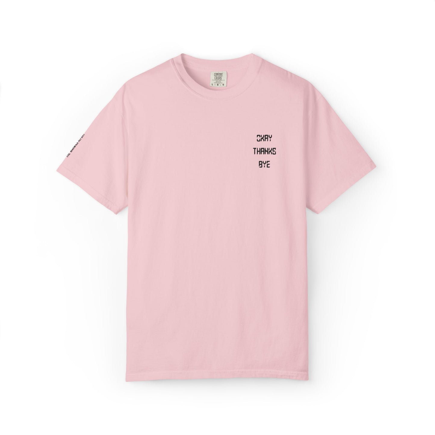 Okay thanks bye digital Embroidered T-Shirt