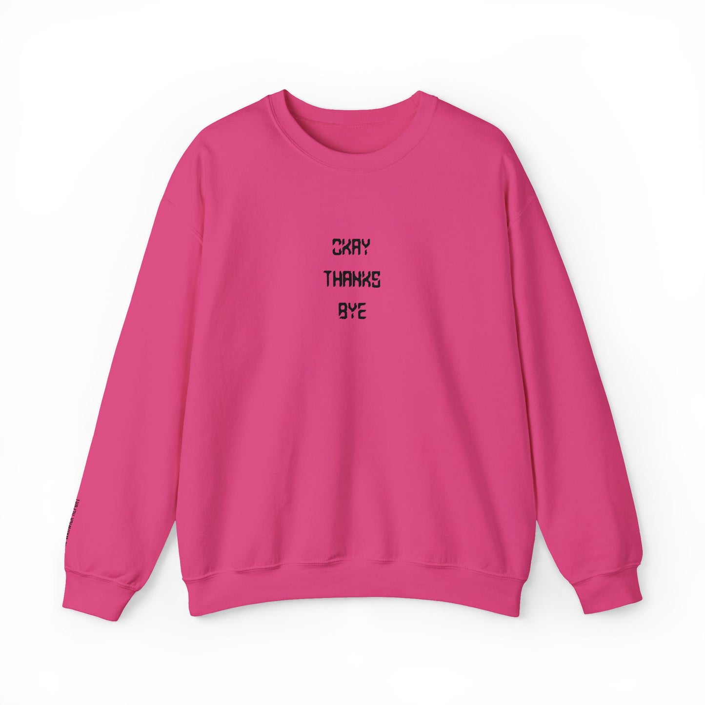 Okay thanks bye digital Embroidered Crewneck