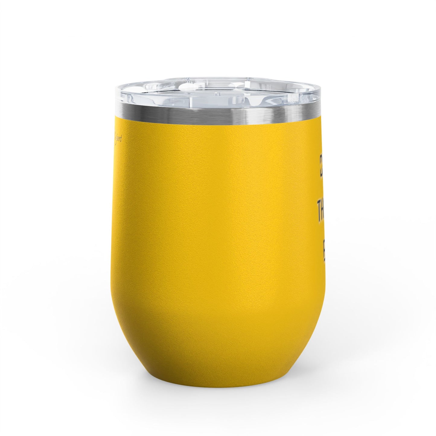 Okay thanks bye wine tumbler