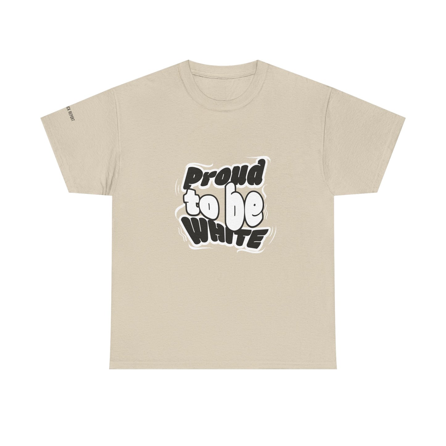 Proud to be white tee