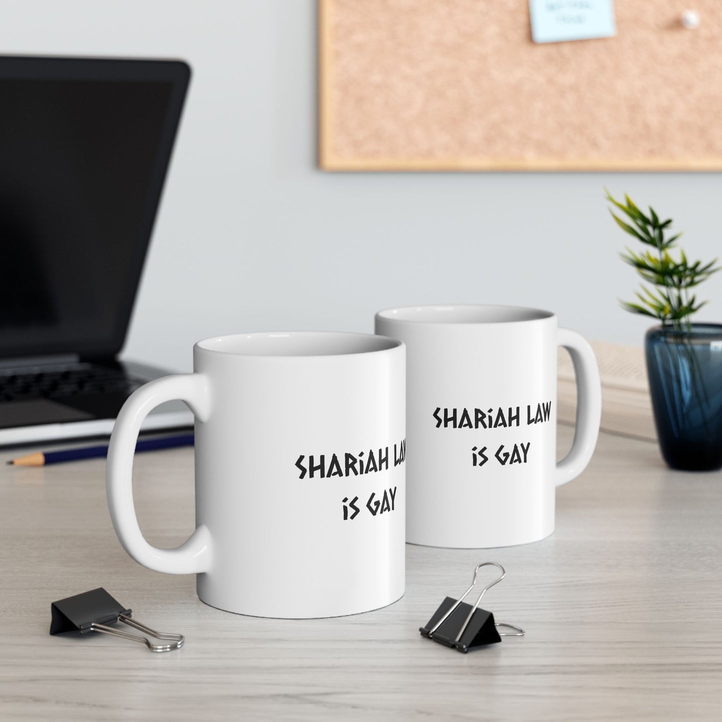 Shariah law is gay  mug