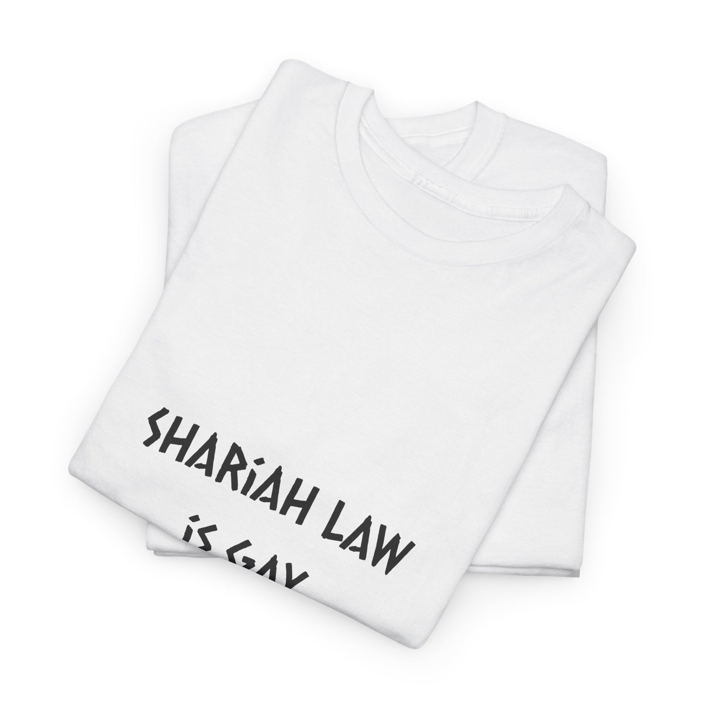 Shariah law is gay tee