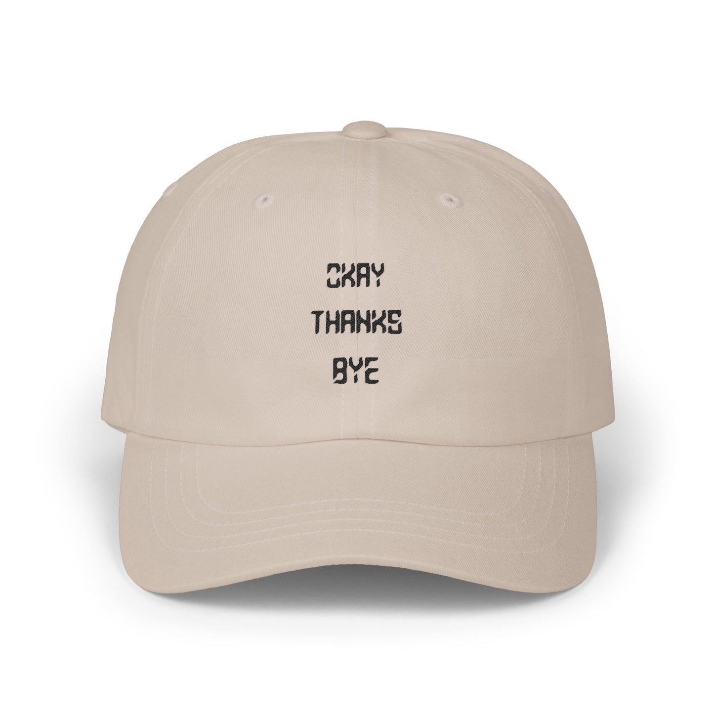 Okay thanks bye digital Embroidered Baseball Cap