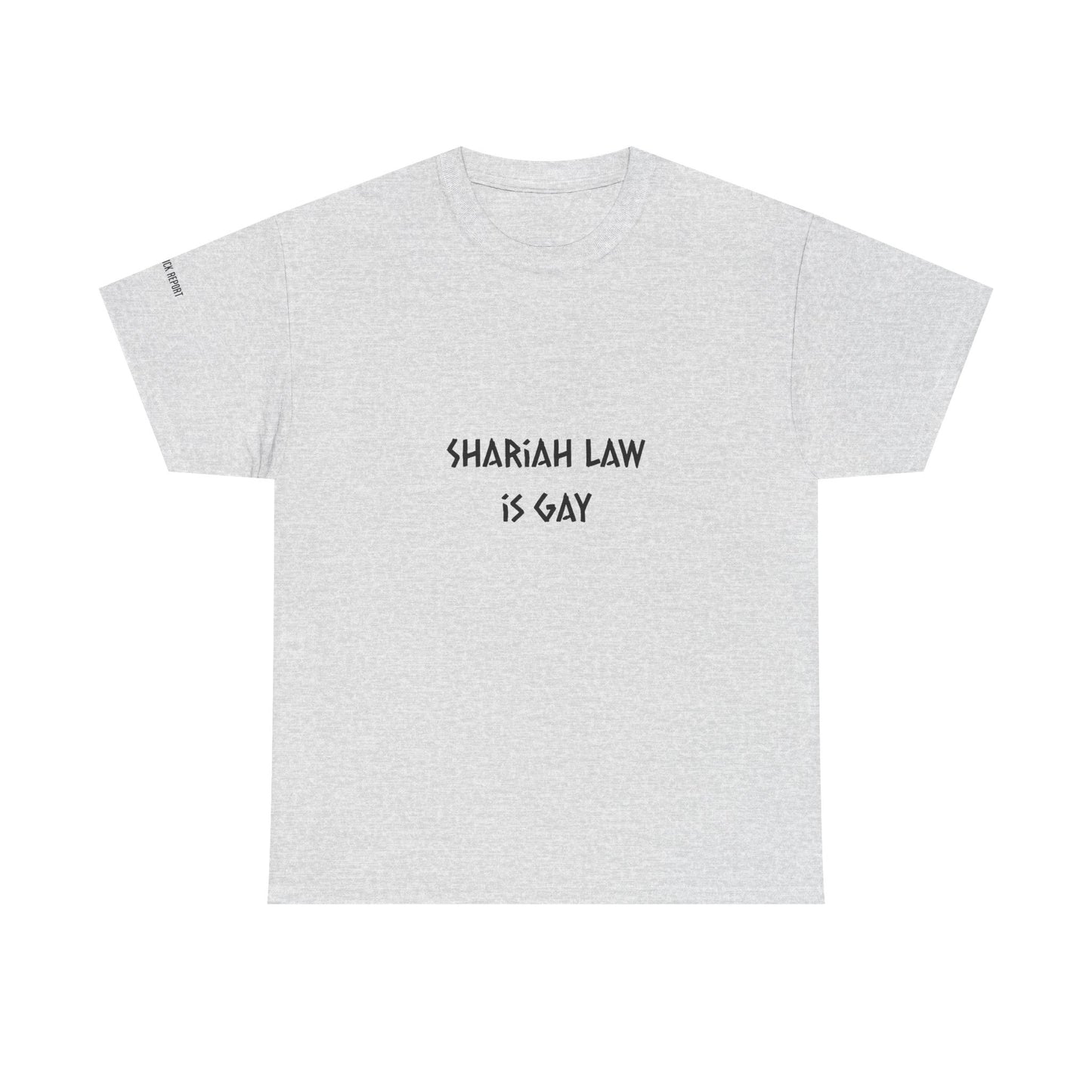 Shariah law is gay tee