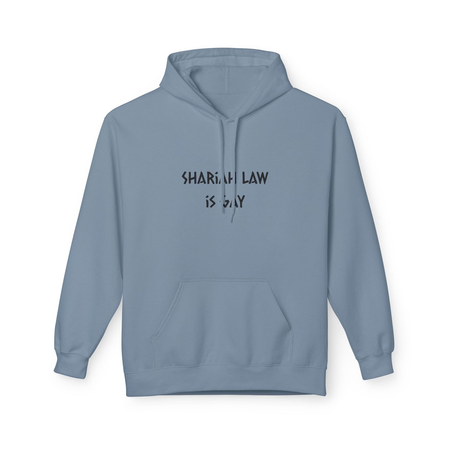 Shariah Law is Gay hoodie