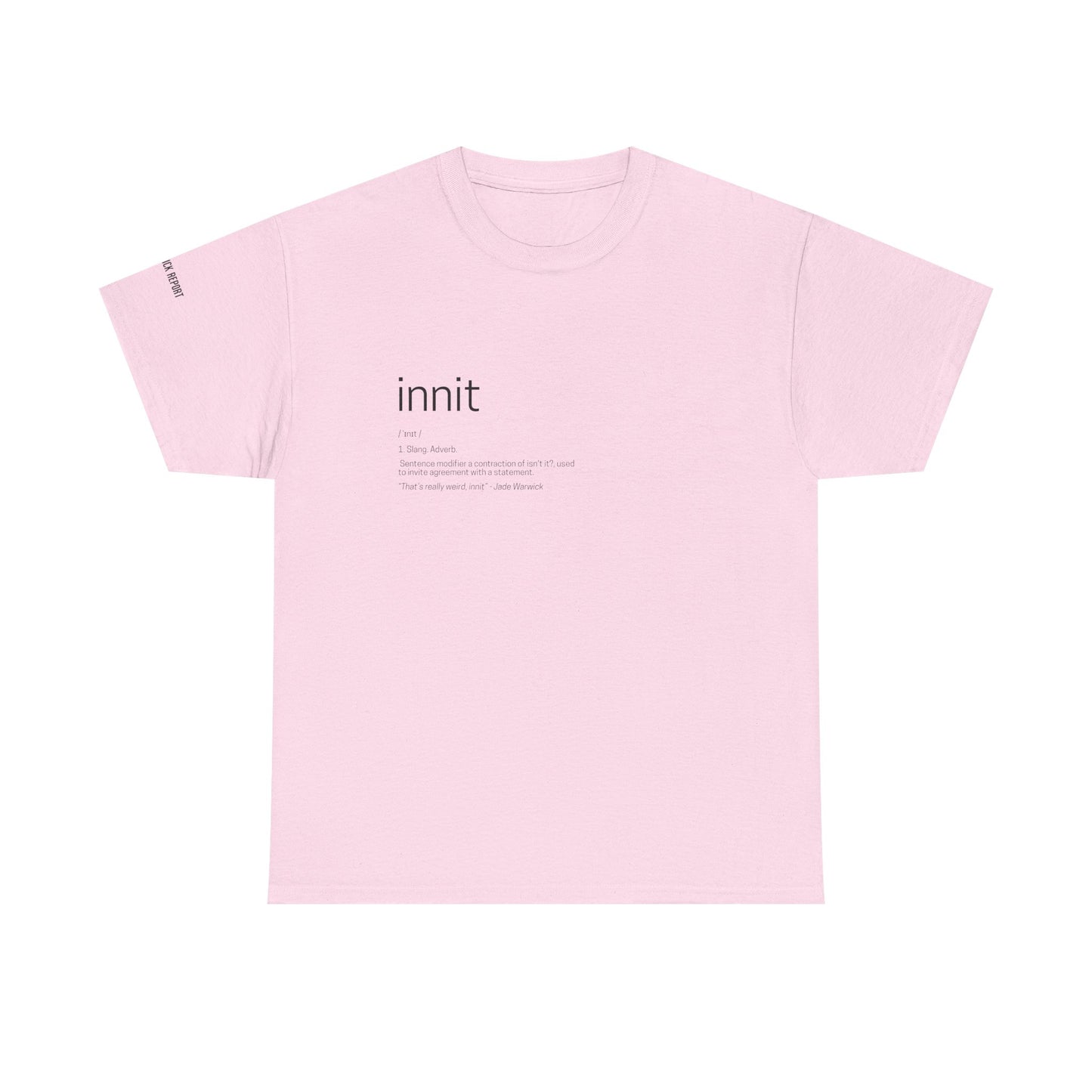 innit definition tee