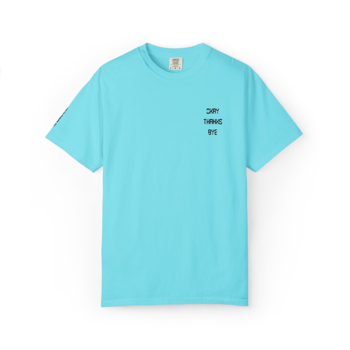 Okay thanks bye digital Embroidered T-Shirt