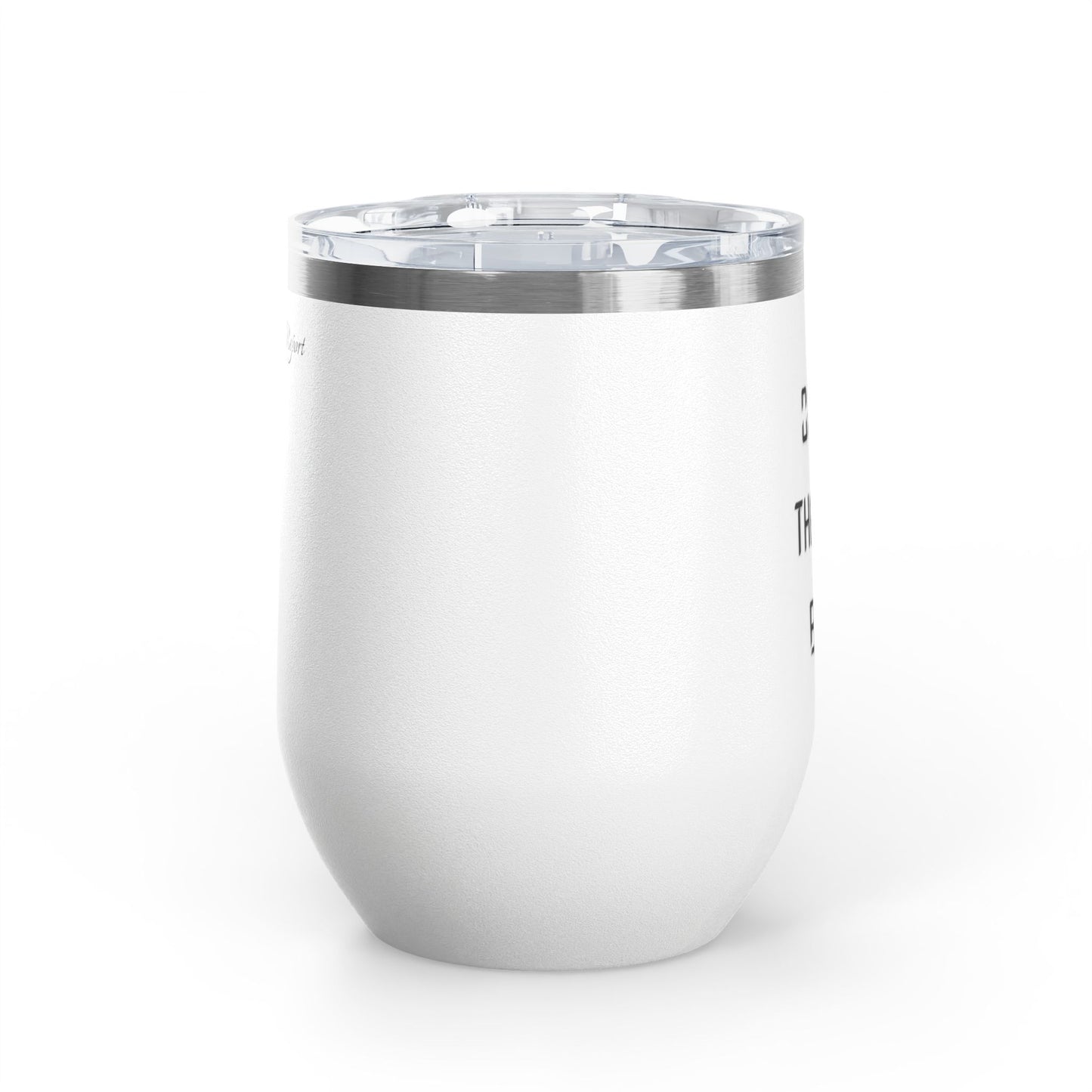Okay thanks bye wine tumbler