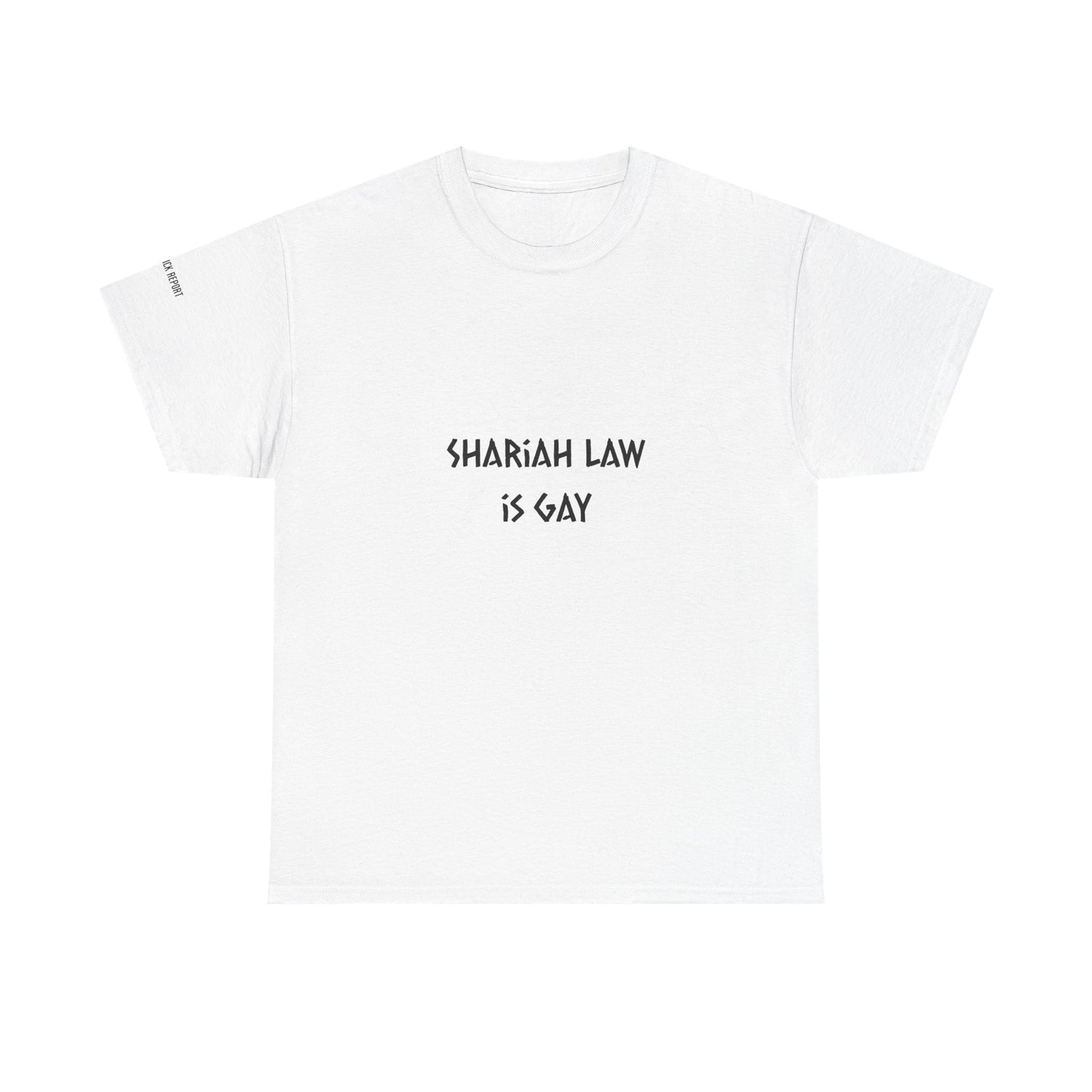 Shariah law is gay tee