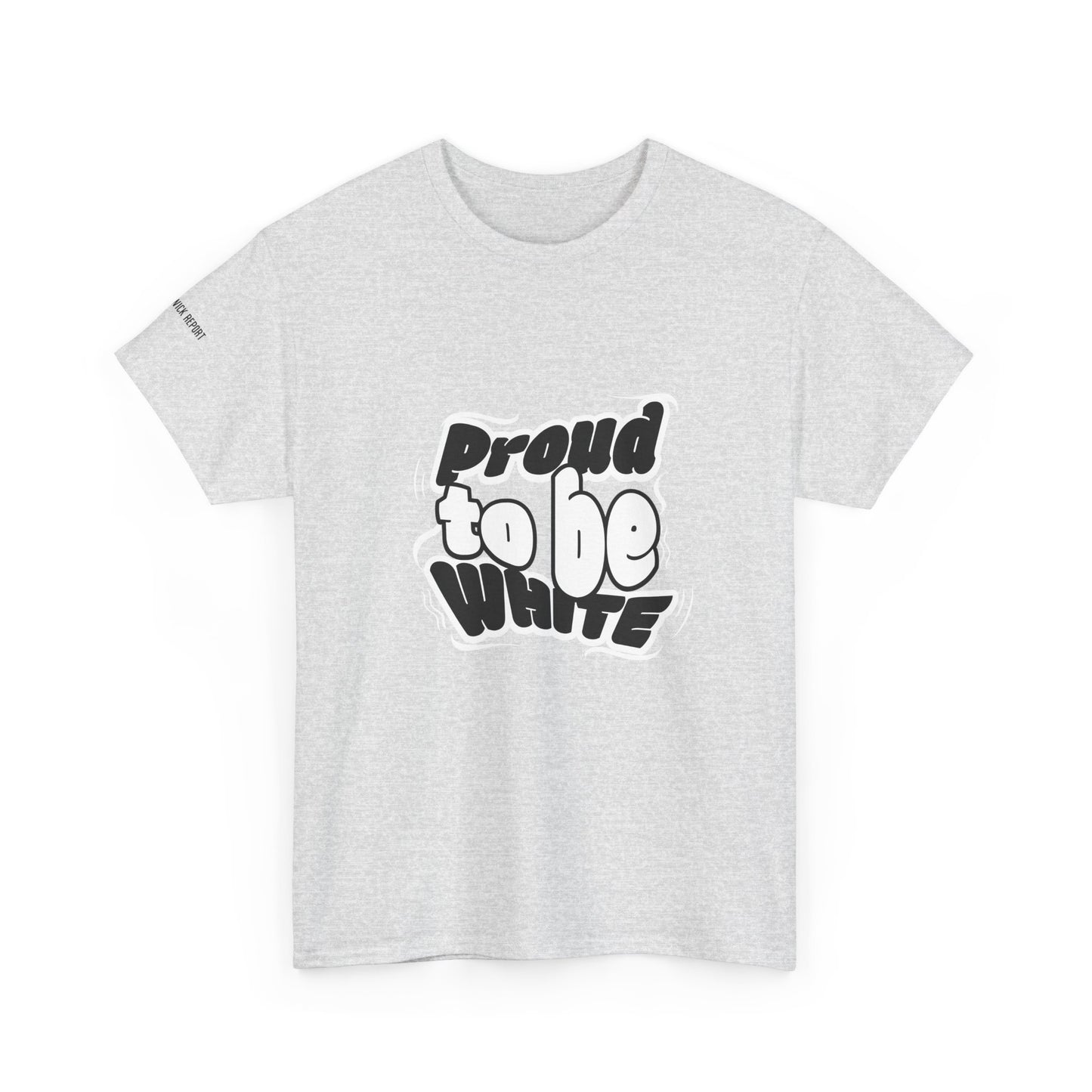 Proud to be white tee