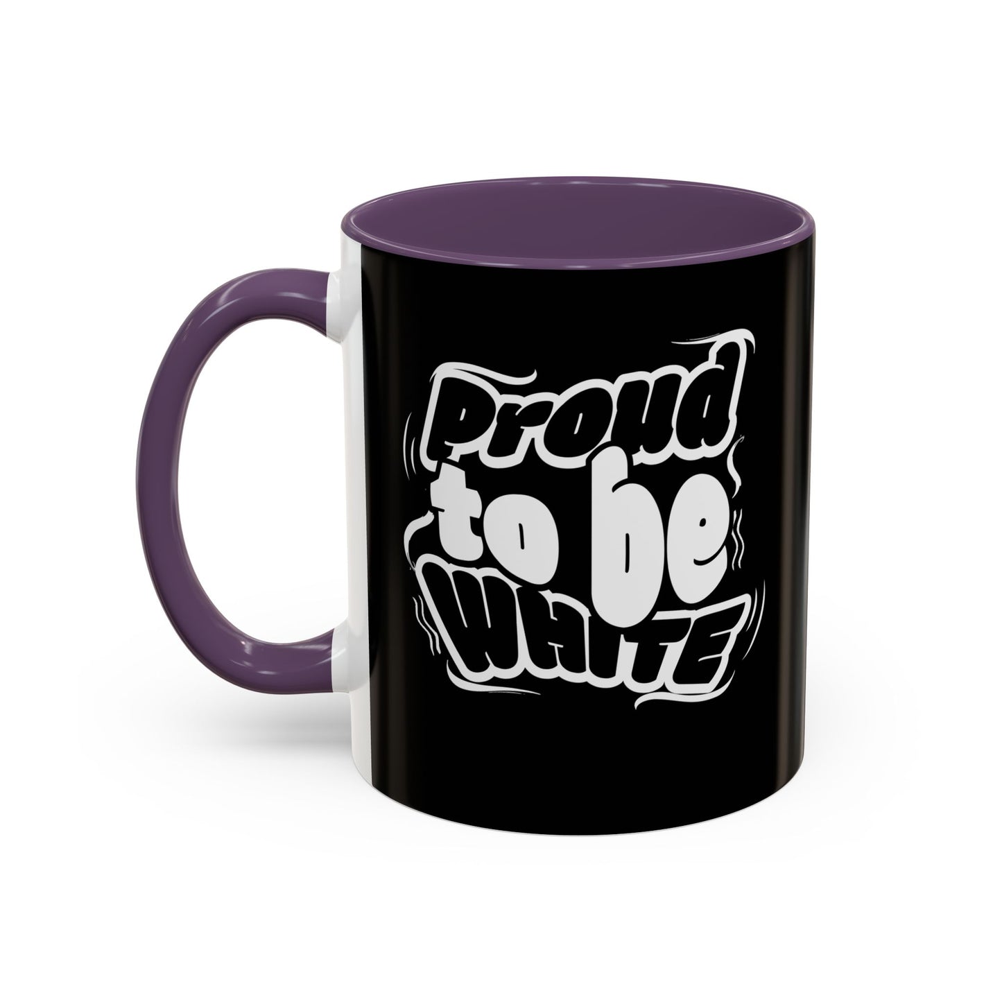 proud to be white mug