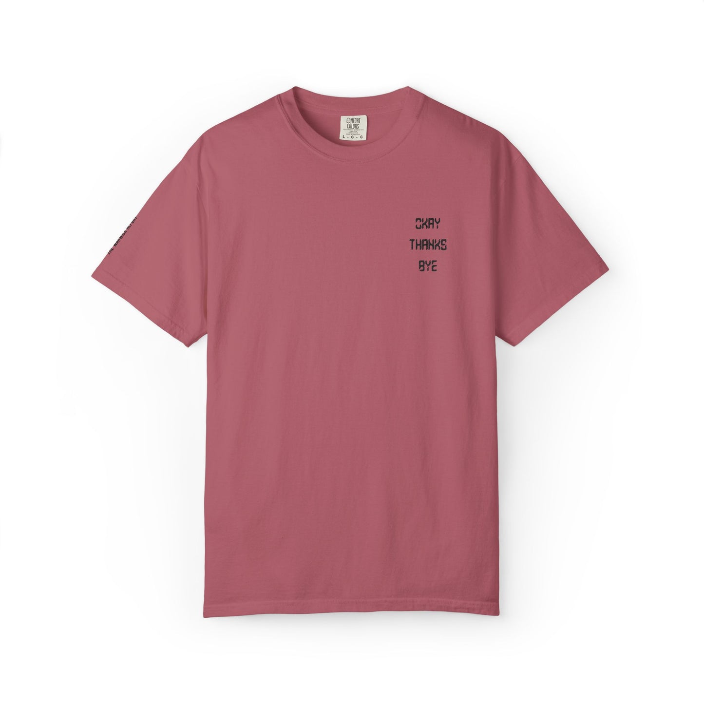 Okay thanks bye digital Embroidered T-Shirt