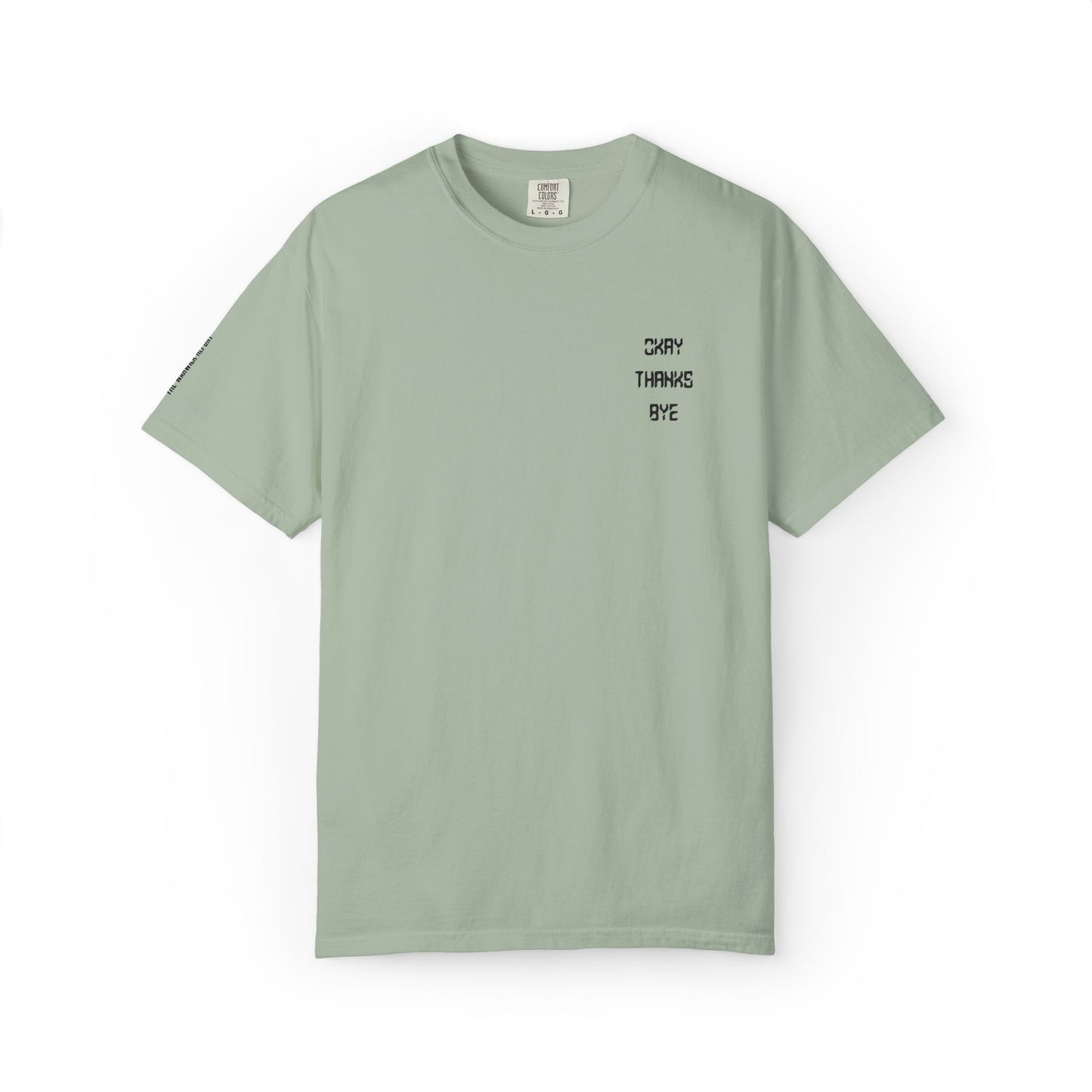 Okay thanks bye digital Embroidered T-Shirt