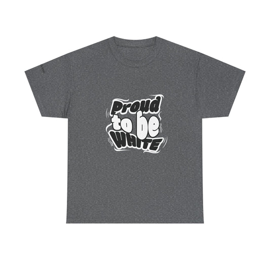 Proud to be white tee
