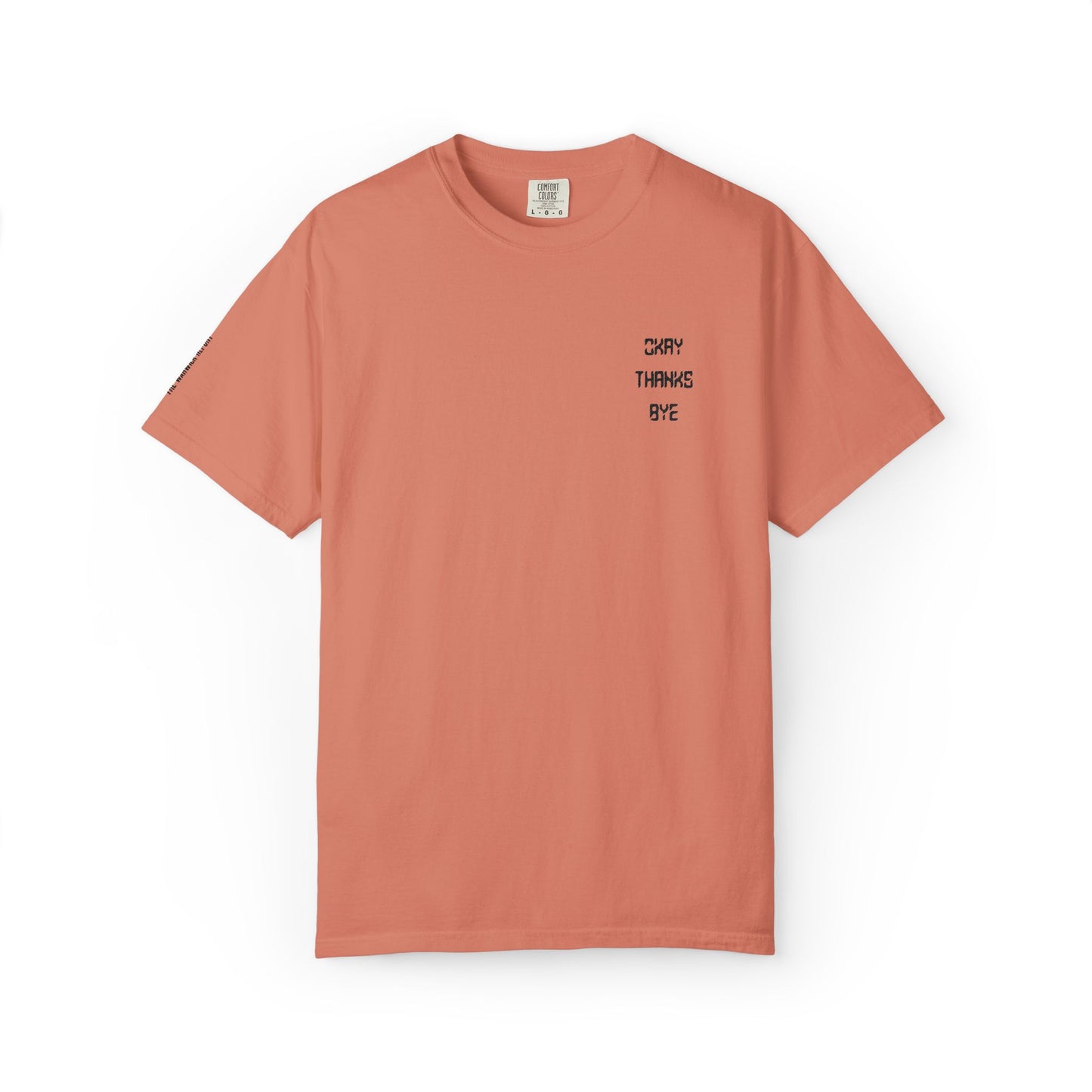 Okay thanks bye digital Embroidered T-Shirt