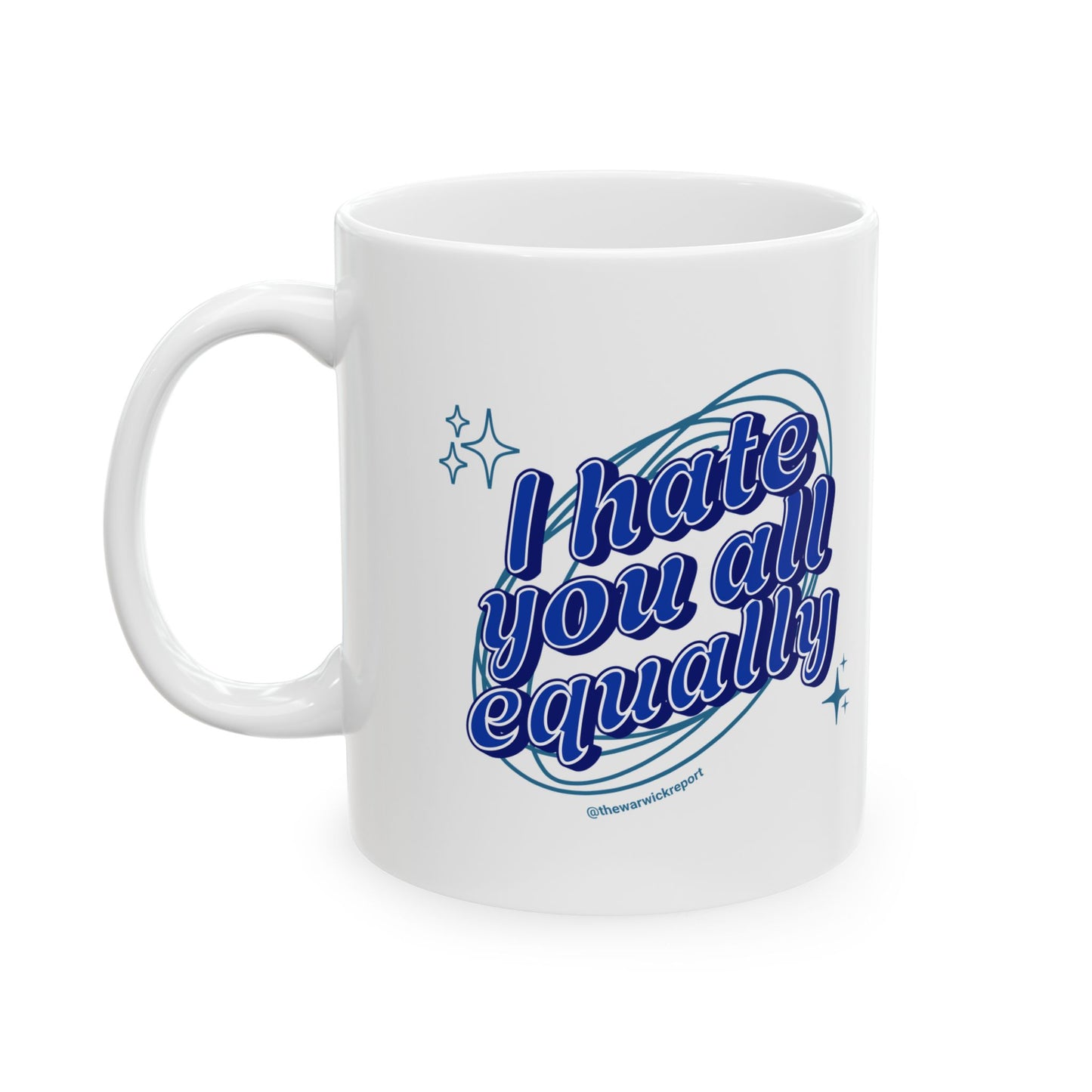 I hate you all equally stars mug