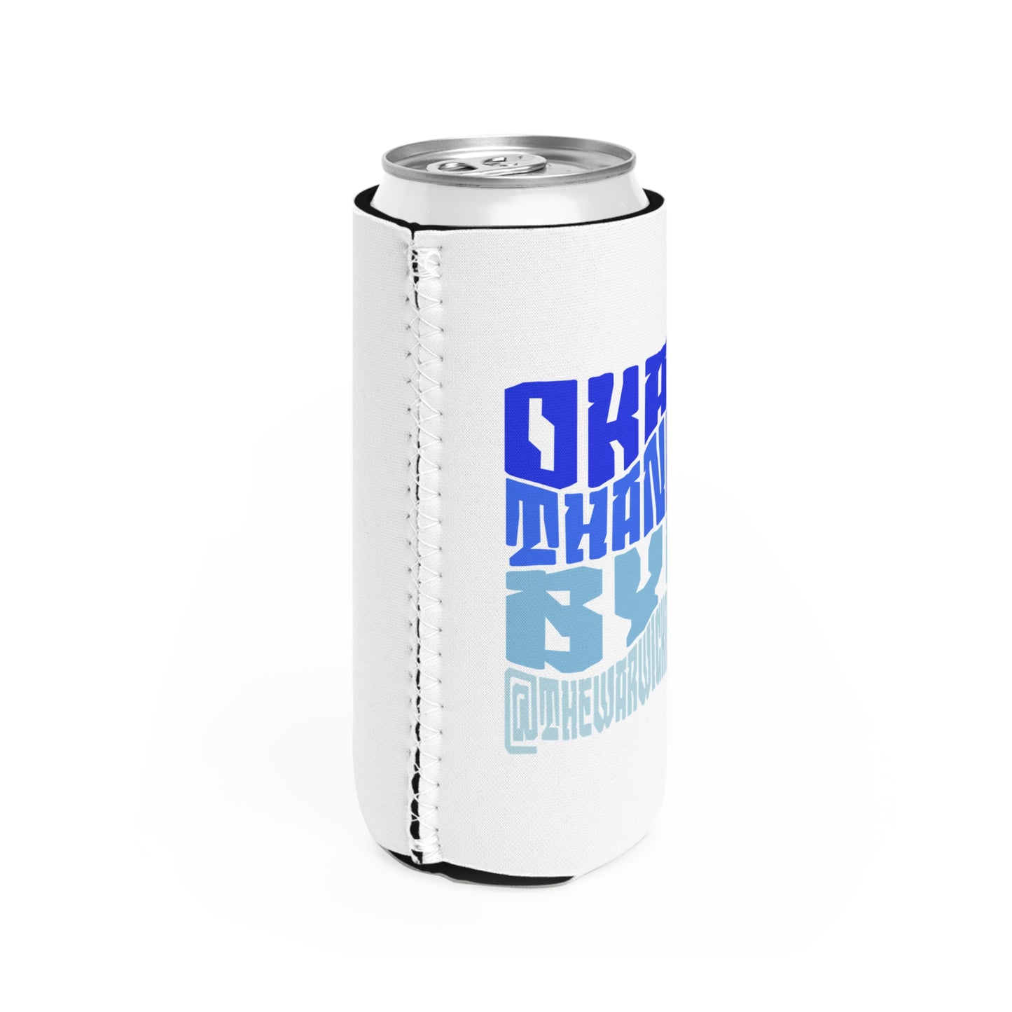 Okay thanks bye blue waves slim can cooler