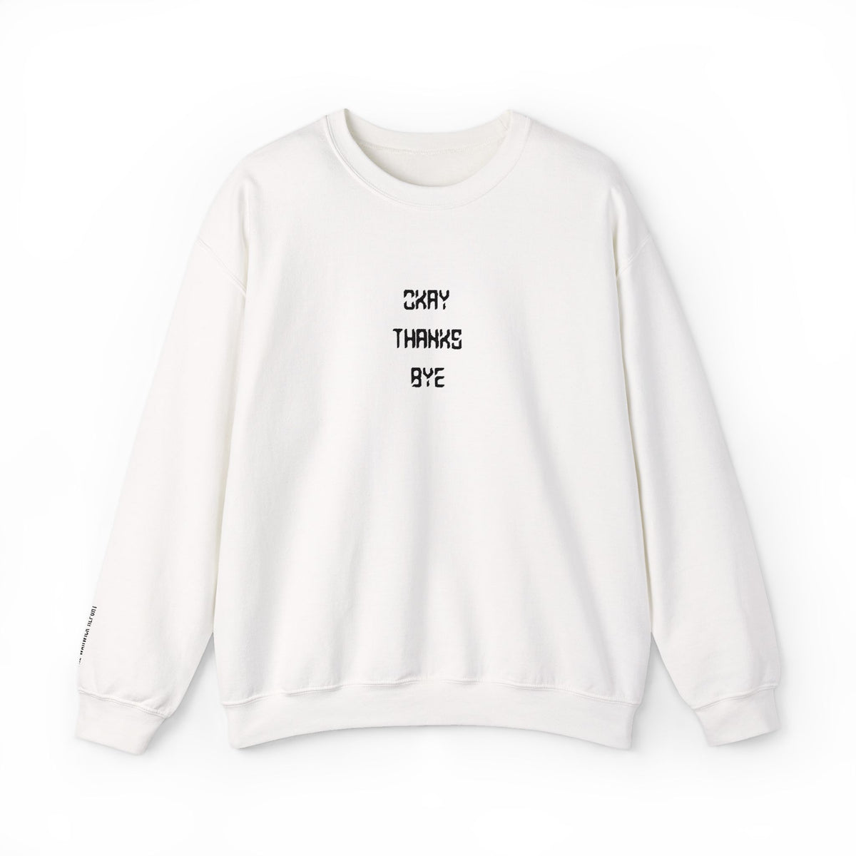 Okay thanks bye digital Embroidered Crewneck