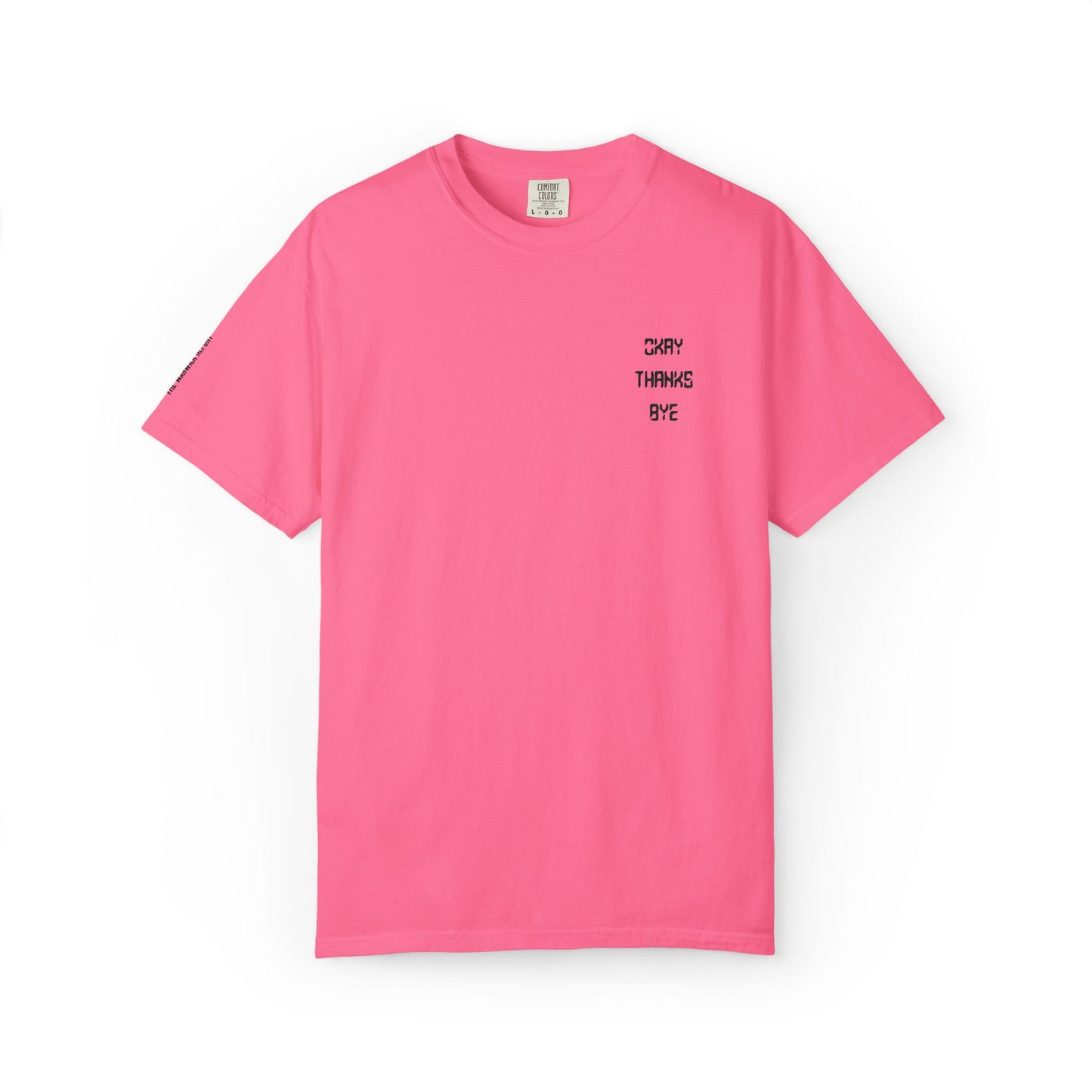 Okay thanks bye digital Embroidered T-Shirt
