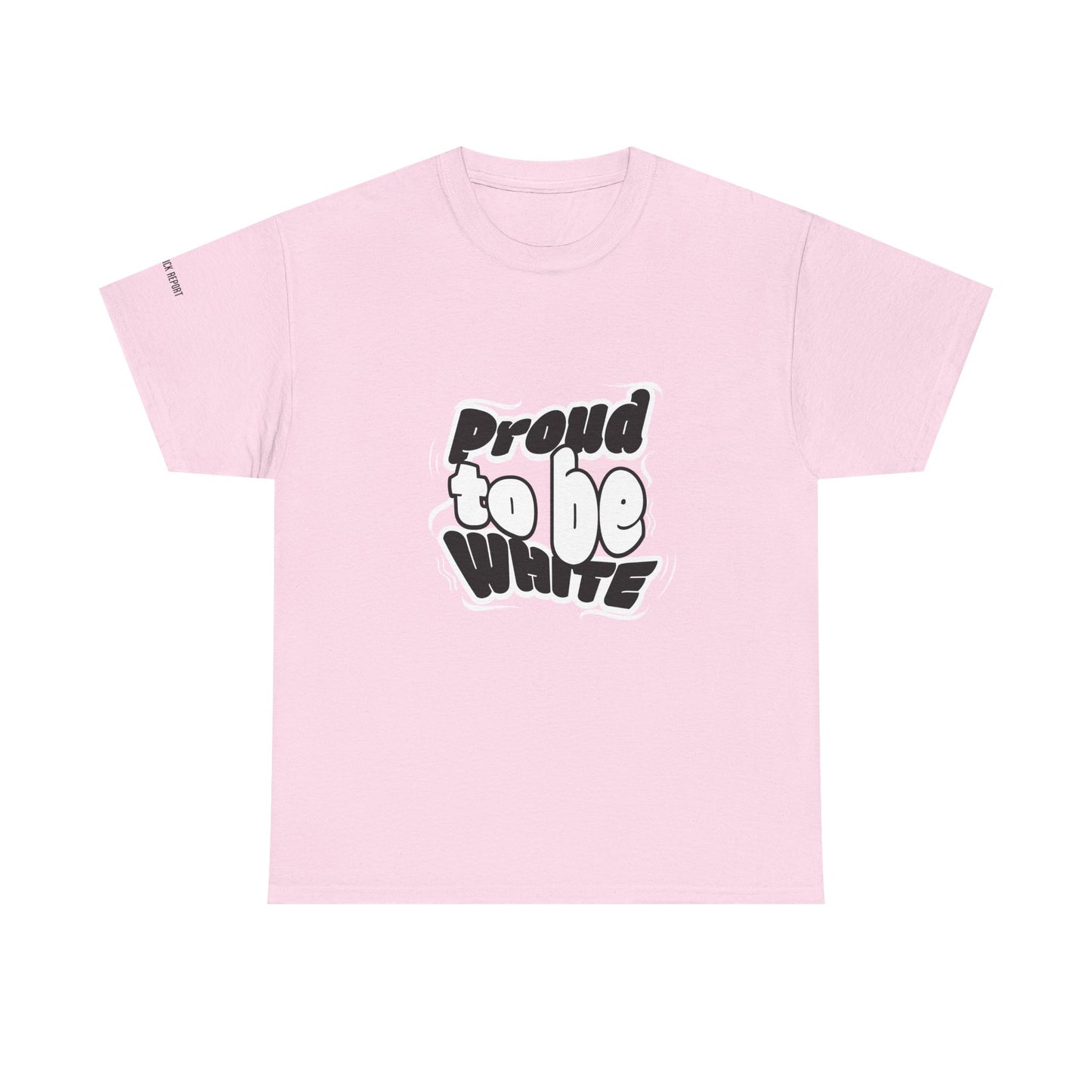 Proud to be white tee
