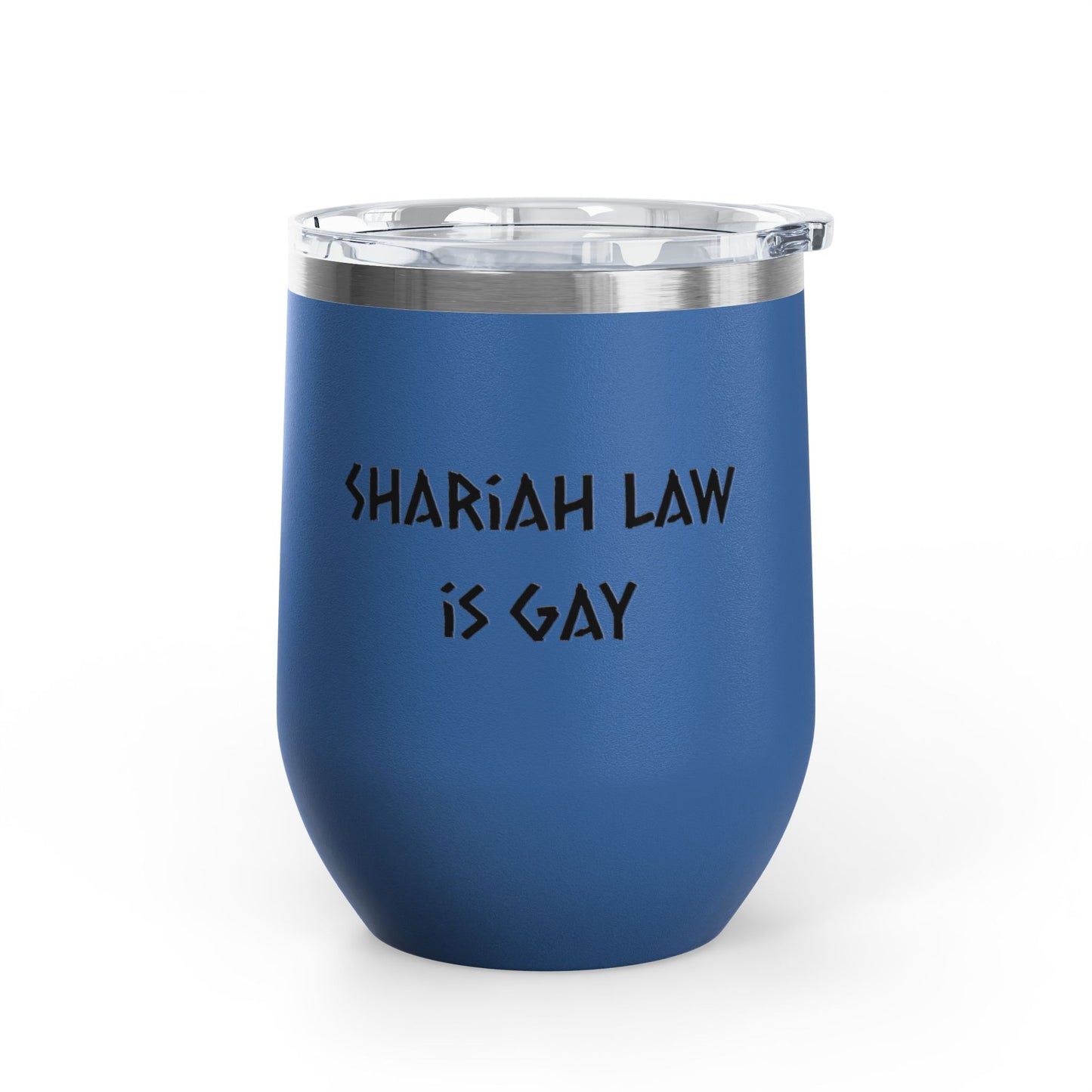 Shariah law is gay wine tumbler