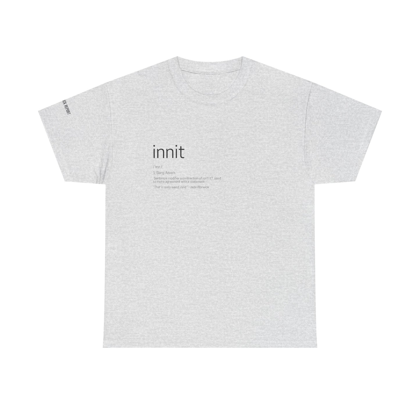 innit definition tee