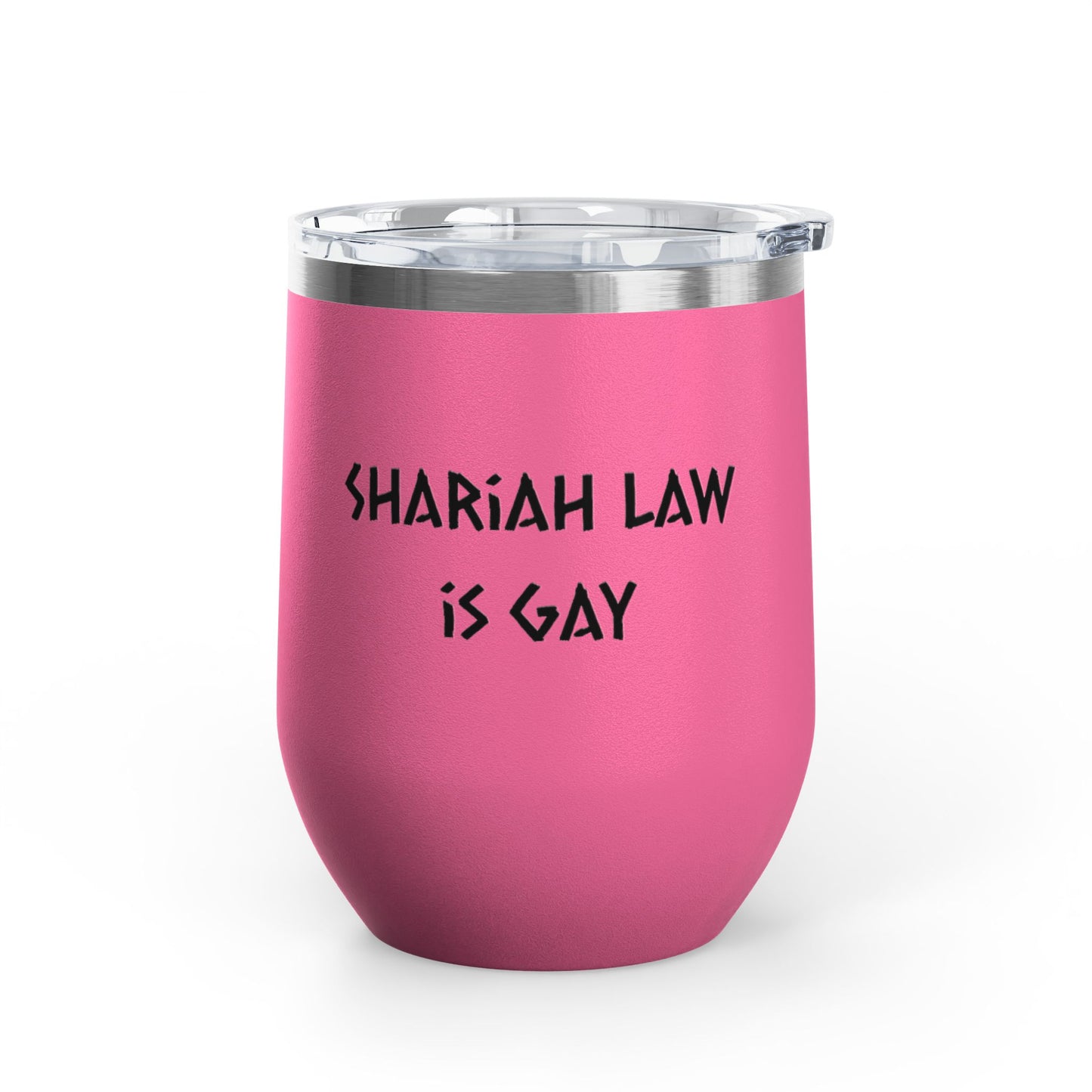 Shariah law is gay wine tumbler