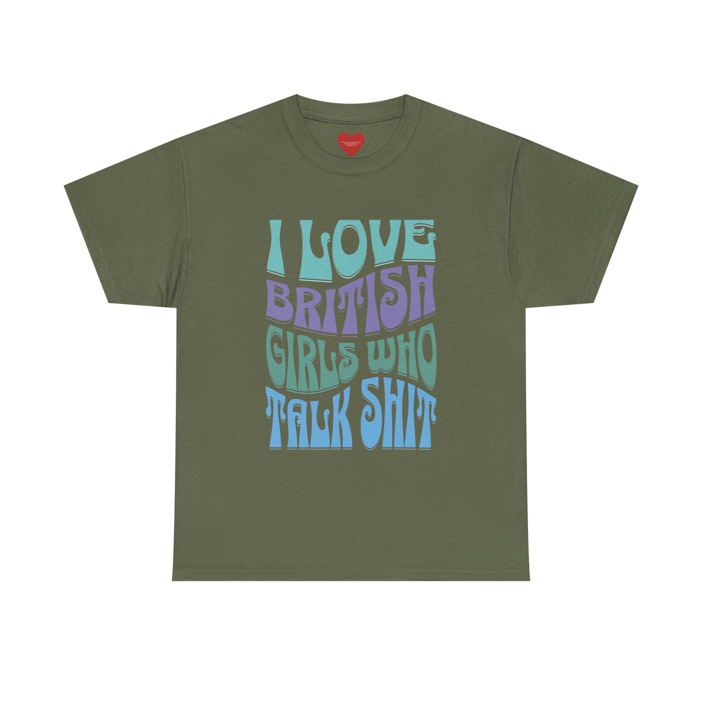 I love British girls tee