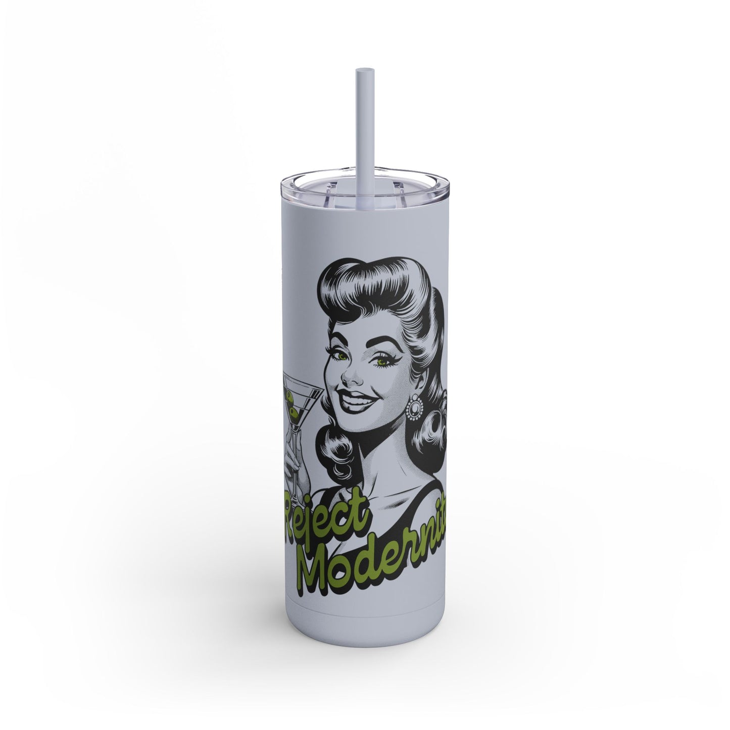 reject modernity skinny tumbler