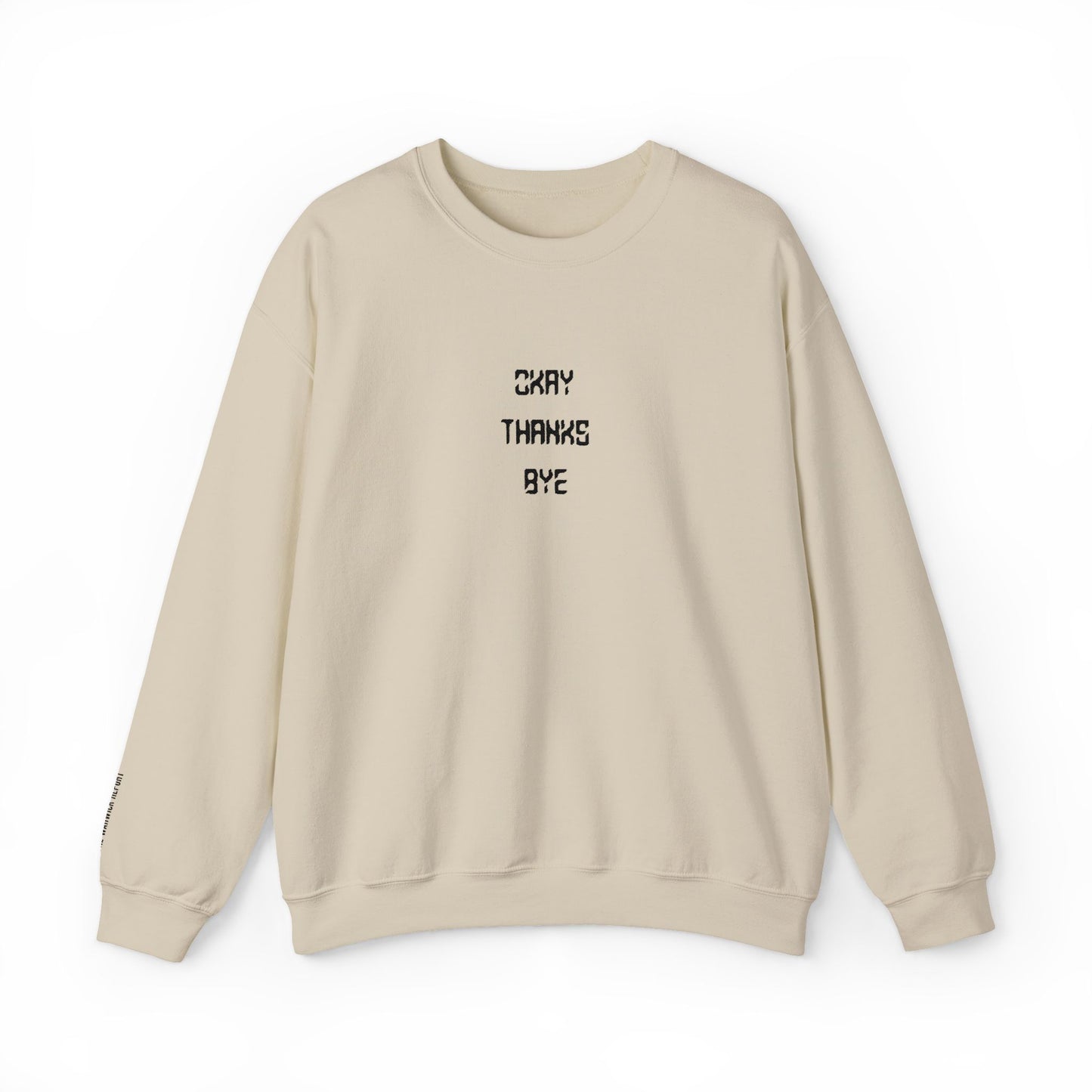 Okay thanks bye digital Embroidered Crewneck