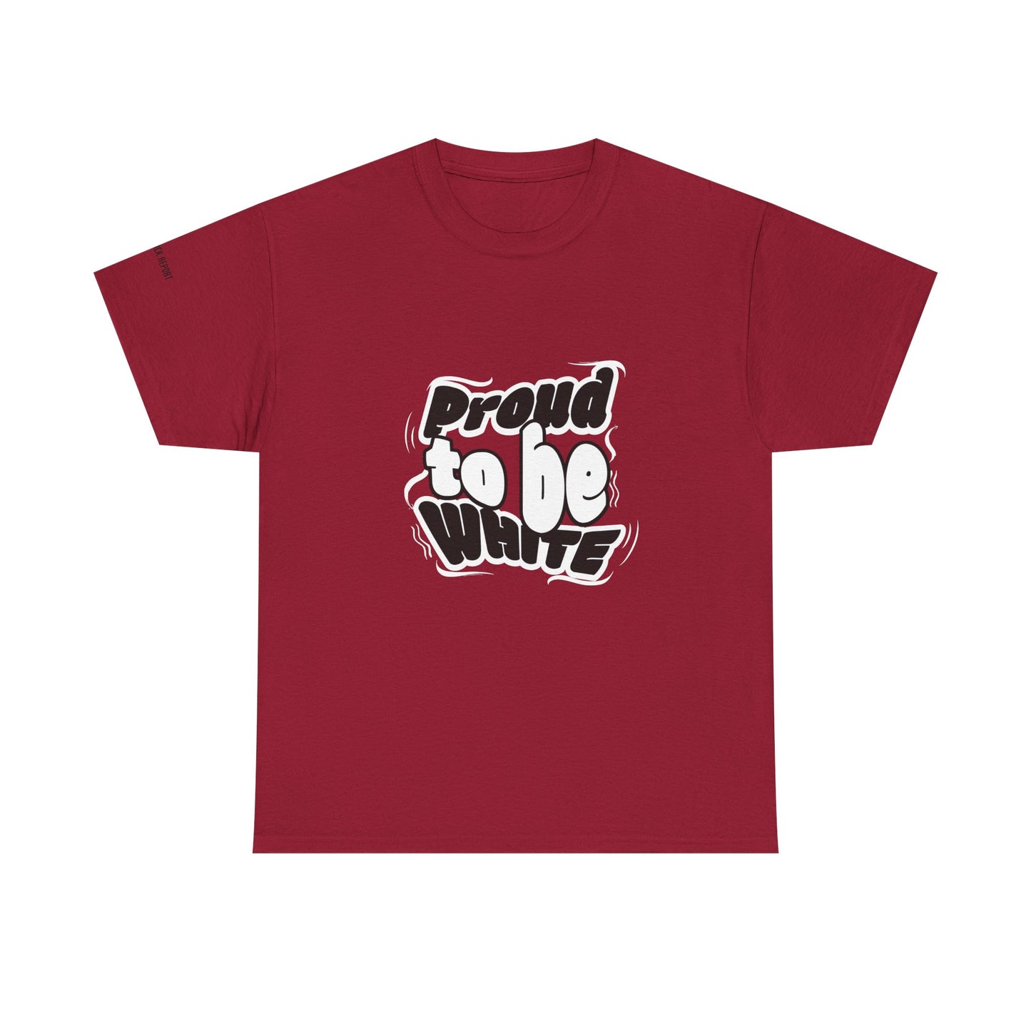 Proud to be white tee