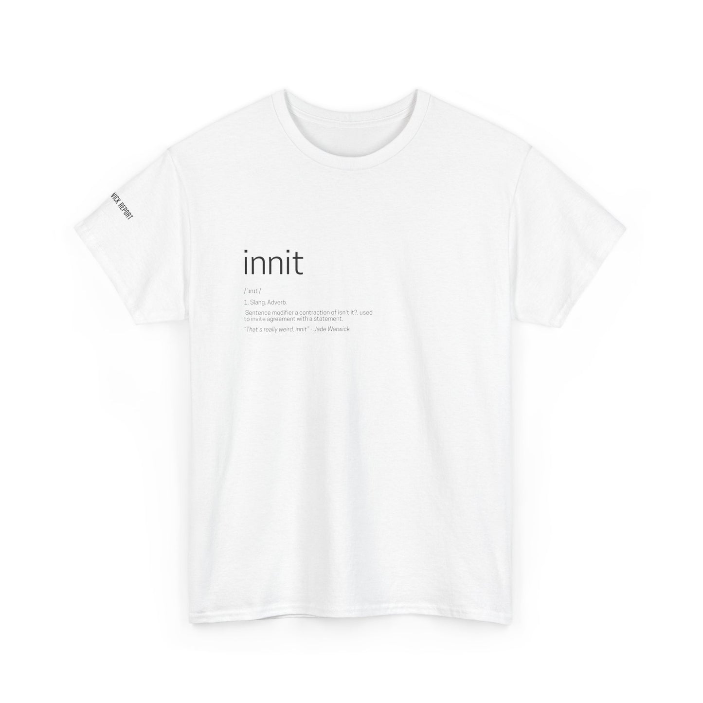 innit definition tee