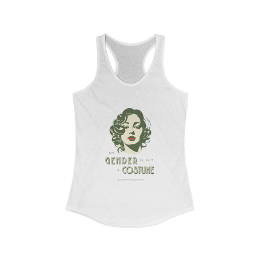 my gender is not a costume women's tank top
