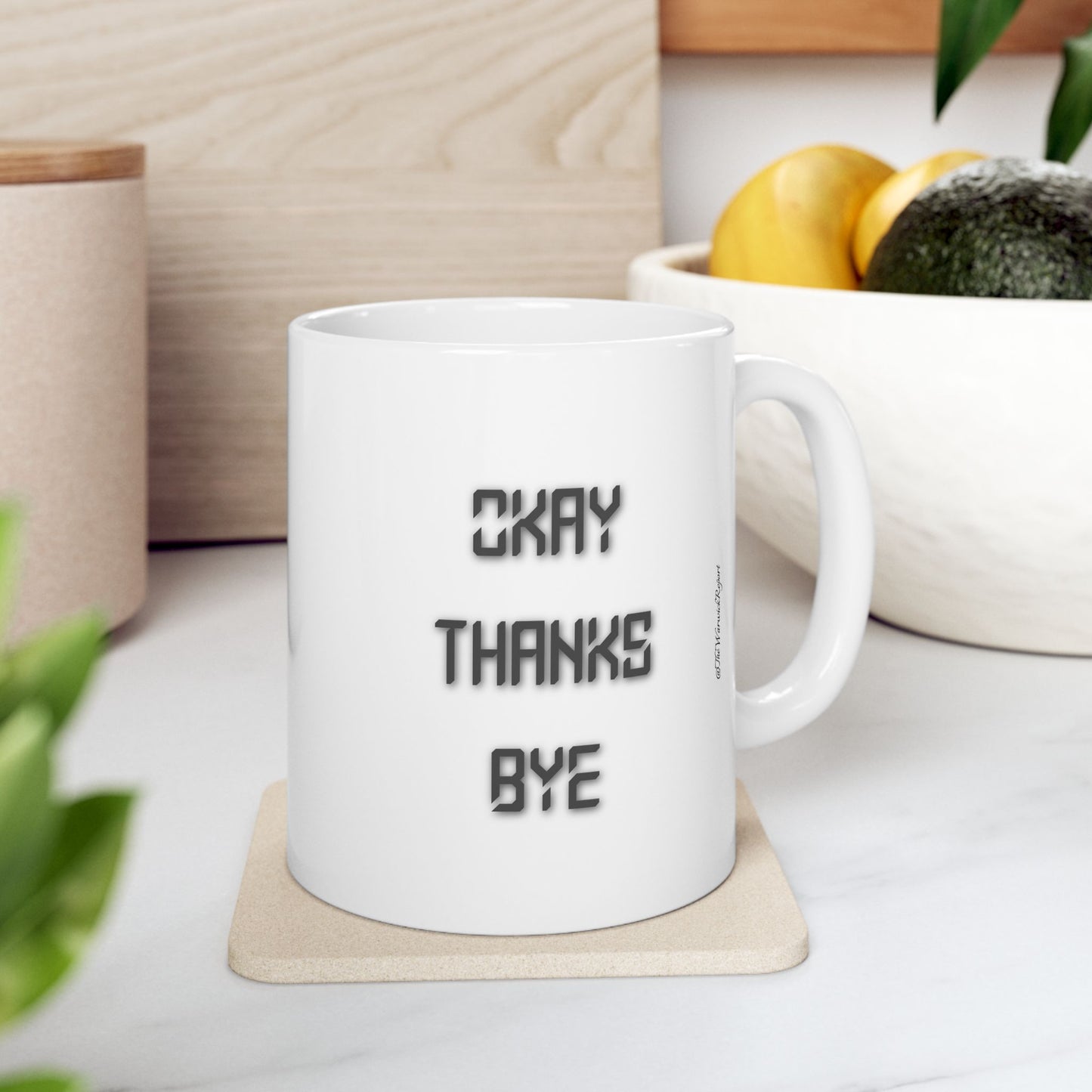 Okay thanks bye digital mug
