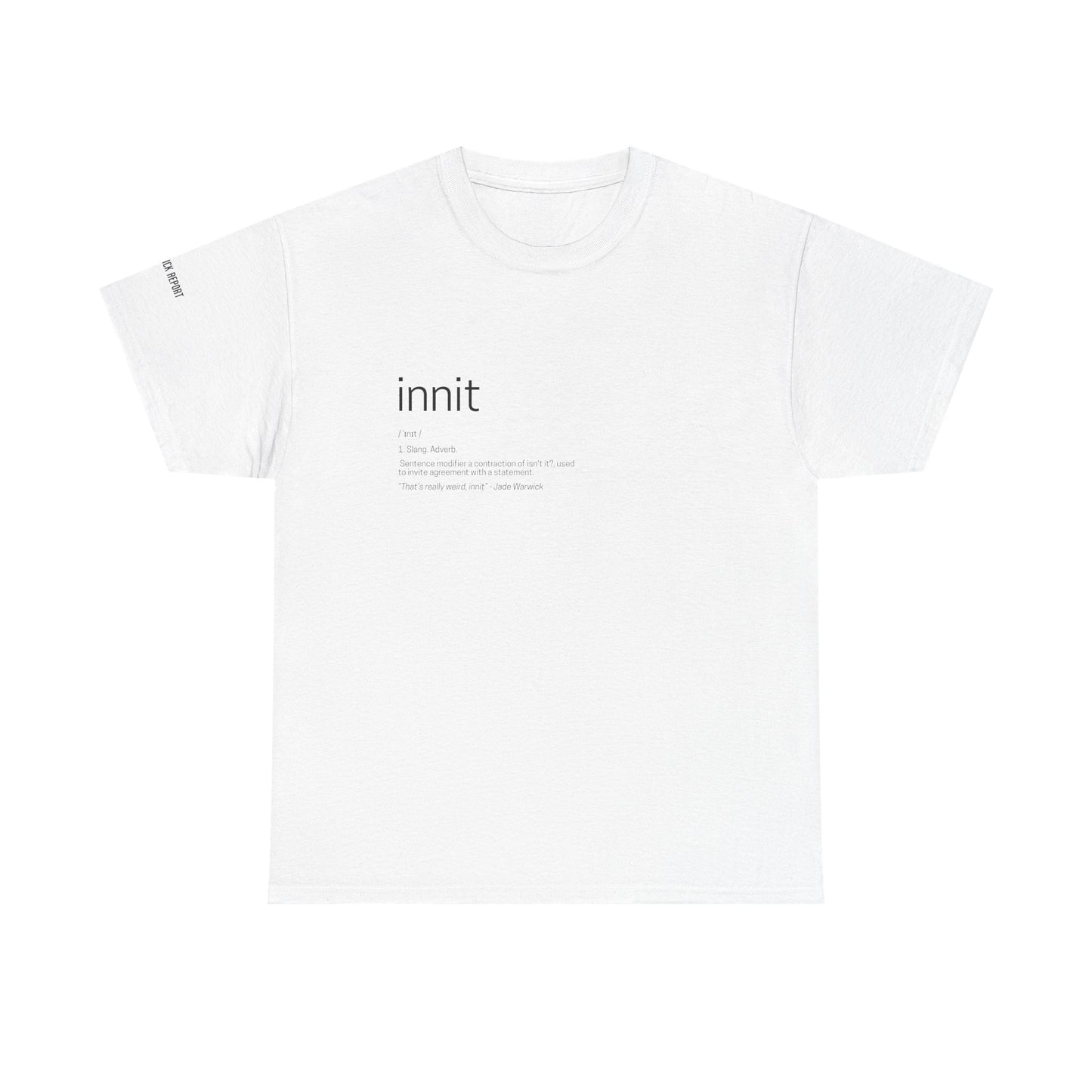 innit definition tee